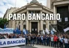 Te contamos como funcionan los bancos este lunes por el paro bancario nacional